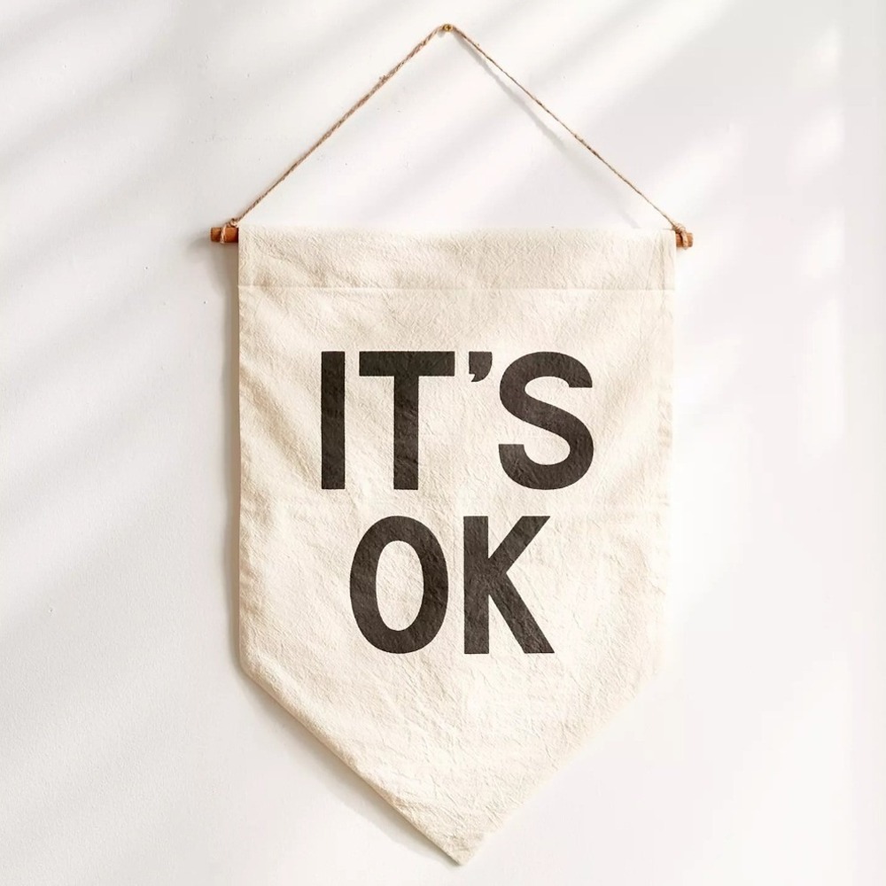 Secret Holiday Co Wall Banner Cream IT'S OK Canvas Pennant Flag Decor